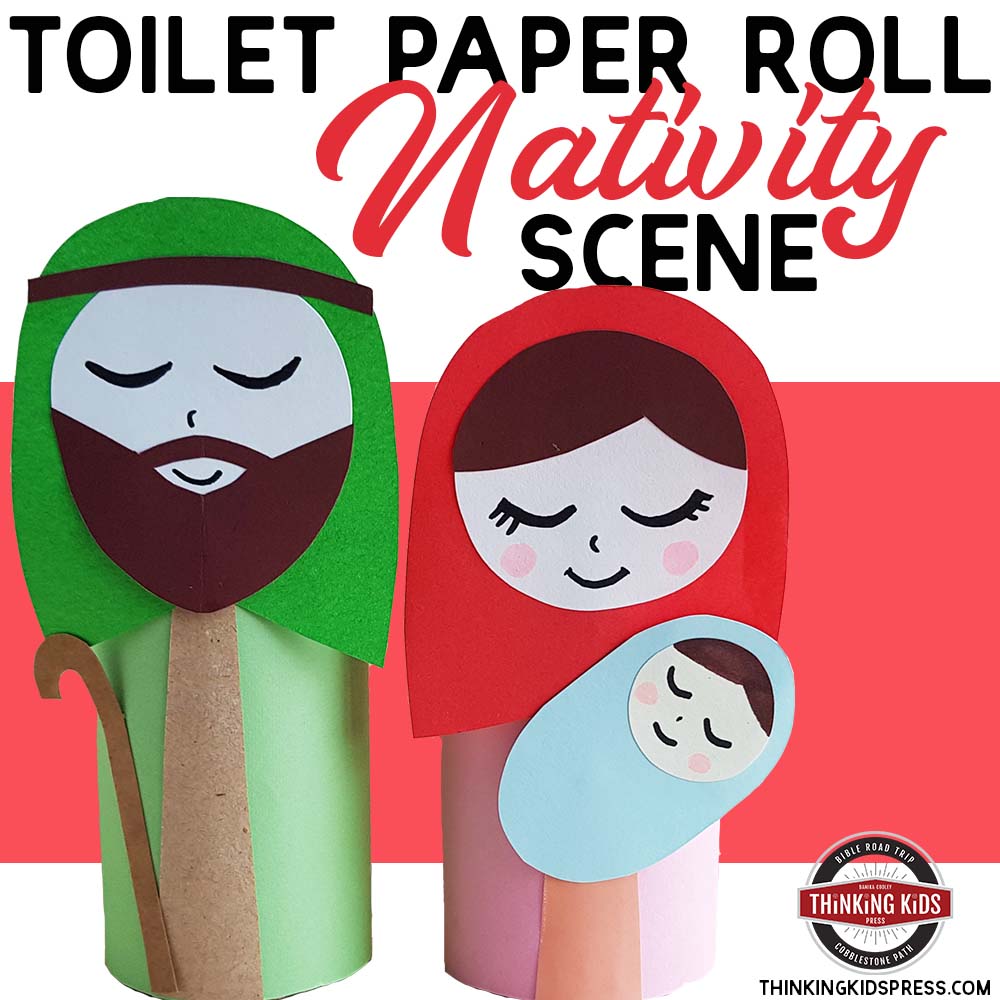 Toilet Paper Roll Nativity Craft Thinking Kids Press