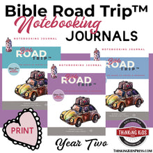 PRINT | Bible Road Trip™ Year Two Notebooking Journals