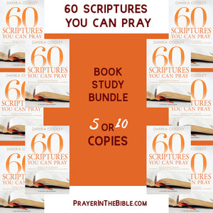 60 Scriptures You Can Pray | Book Study Bundle