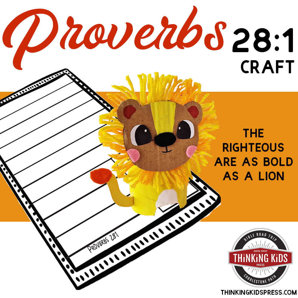 Proverbs 28:1 | The Righteous are as Bold as a Lion Craft – Thinking ...