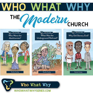 Who What Why | Abolition Bundle (Abolitionists, Underground Railroad, Slavery Ended)