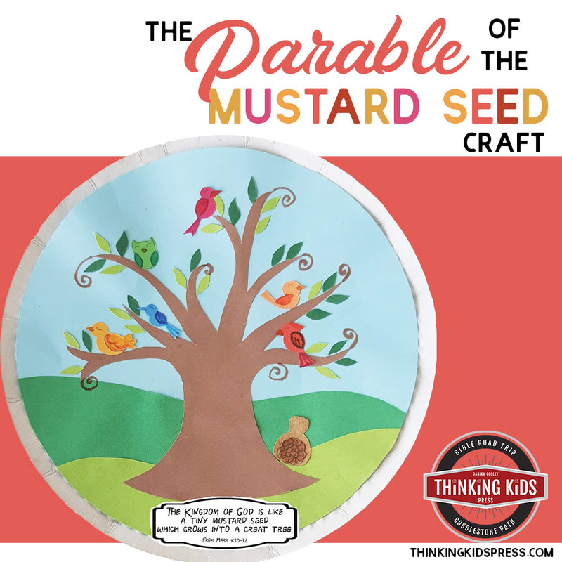 mustard seed plant bible The Parable of the Mustard Seed Kids' Craft – Thinking Kids Press