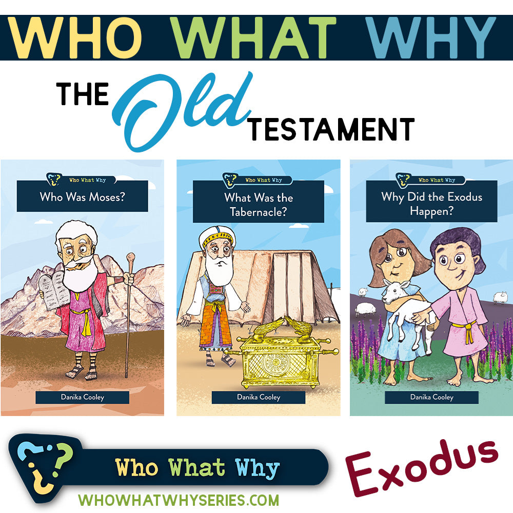 Who What Why | Exodus Bundle (Moses, The Tabernacle, Exodus) – Thinking ...