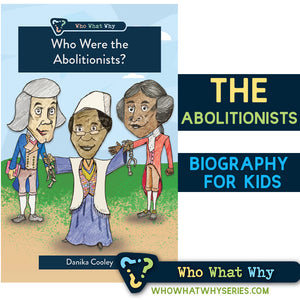 Who Were the Abolitionists?