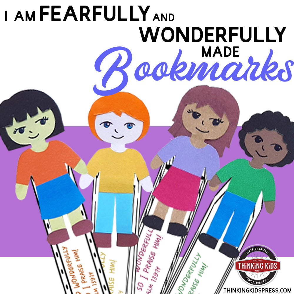 Wonderfully Made Bookmark Craft – Thinking Kids Press