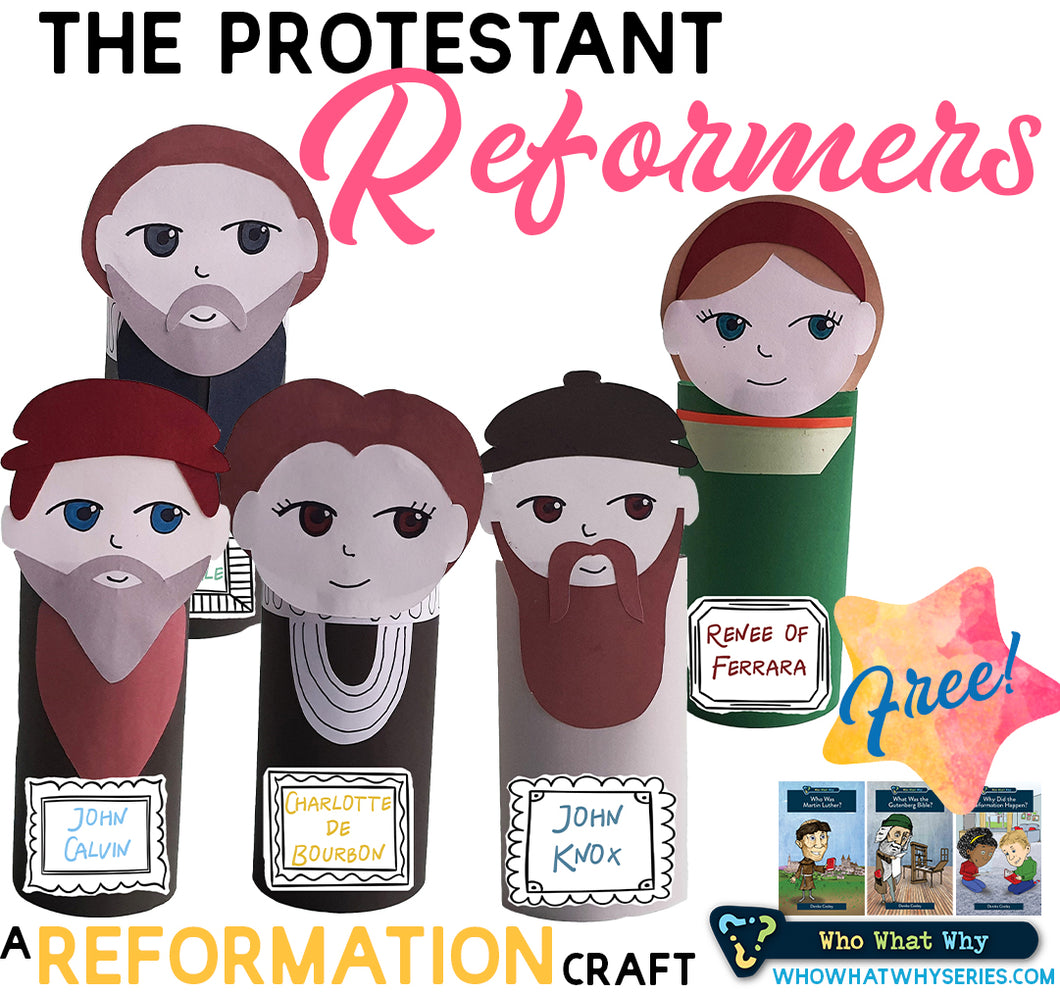 The Reformers | Reformation Craft