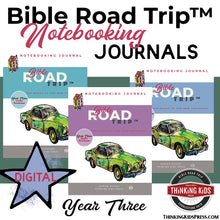 Bible Road Trip™ Year Three Notebooking Journals