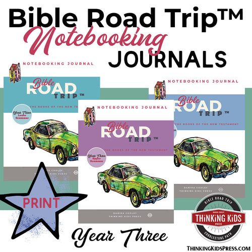 PRINT | Bible Road Trip™ Year Three Notebooking Journals