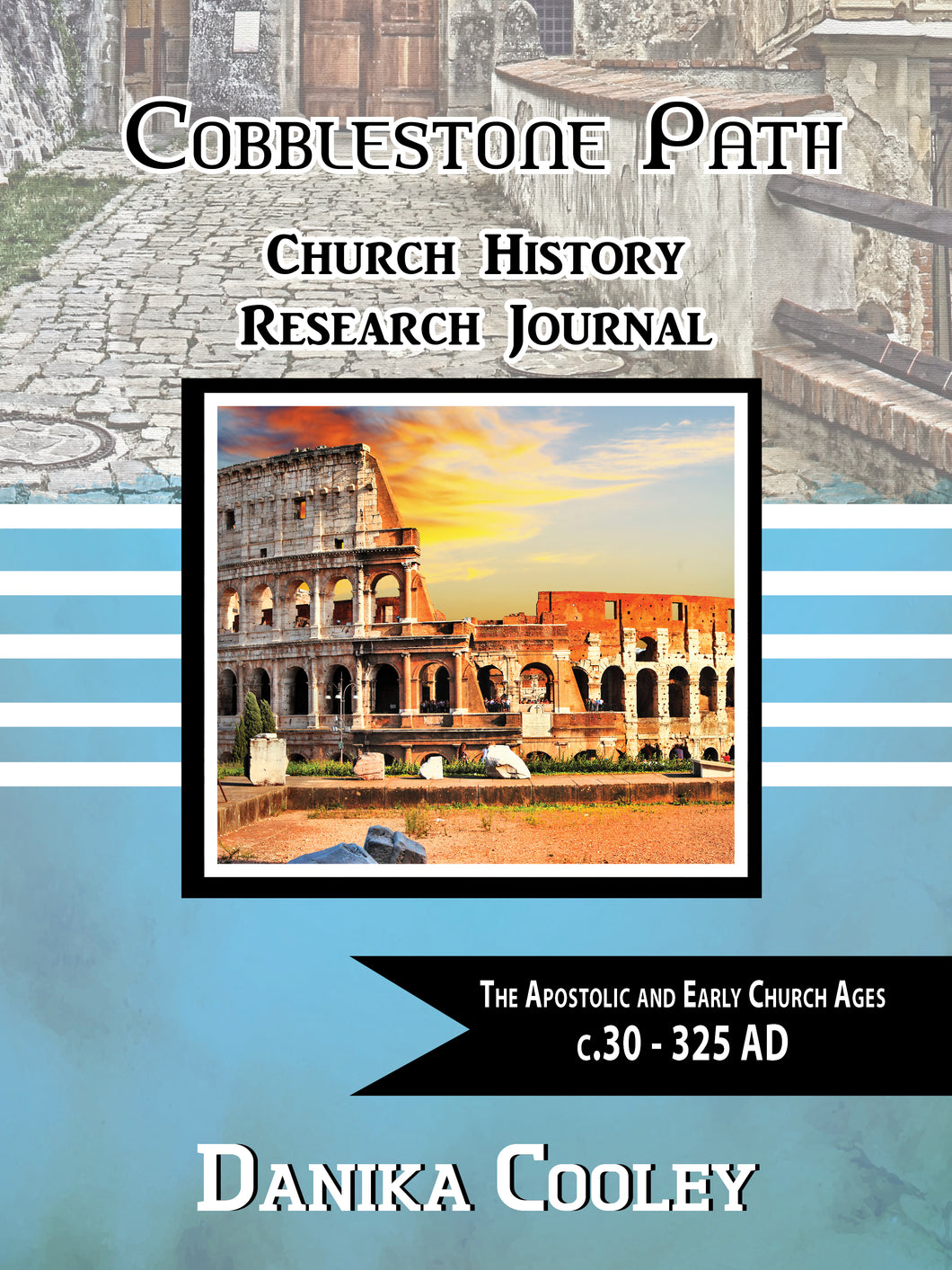 Cobblestone Path™ Church History Journals